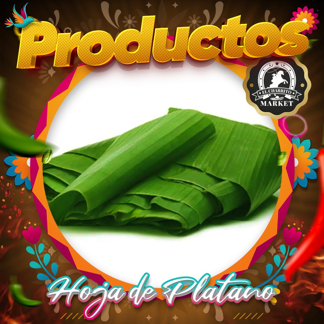 Hoja de Platano para Tamal - El Charrito Market